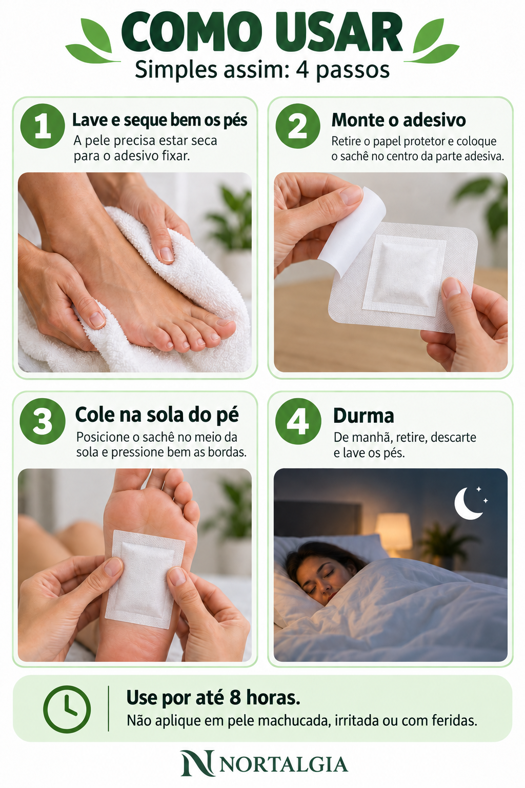 Aplicação em quatro passos: lavar e secar os pés, montar o adesivo, aplicar na sola, retirar e descartar após o uso.